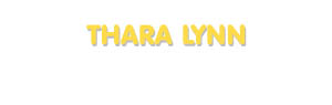 Der Vorname Thara Lynn